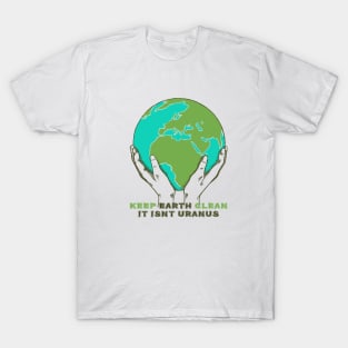 Keep Earth Clean T-Shirt
